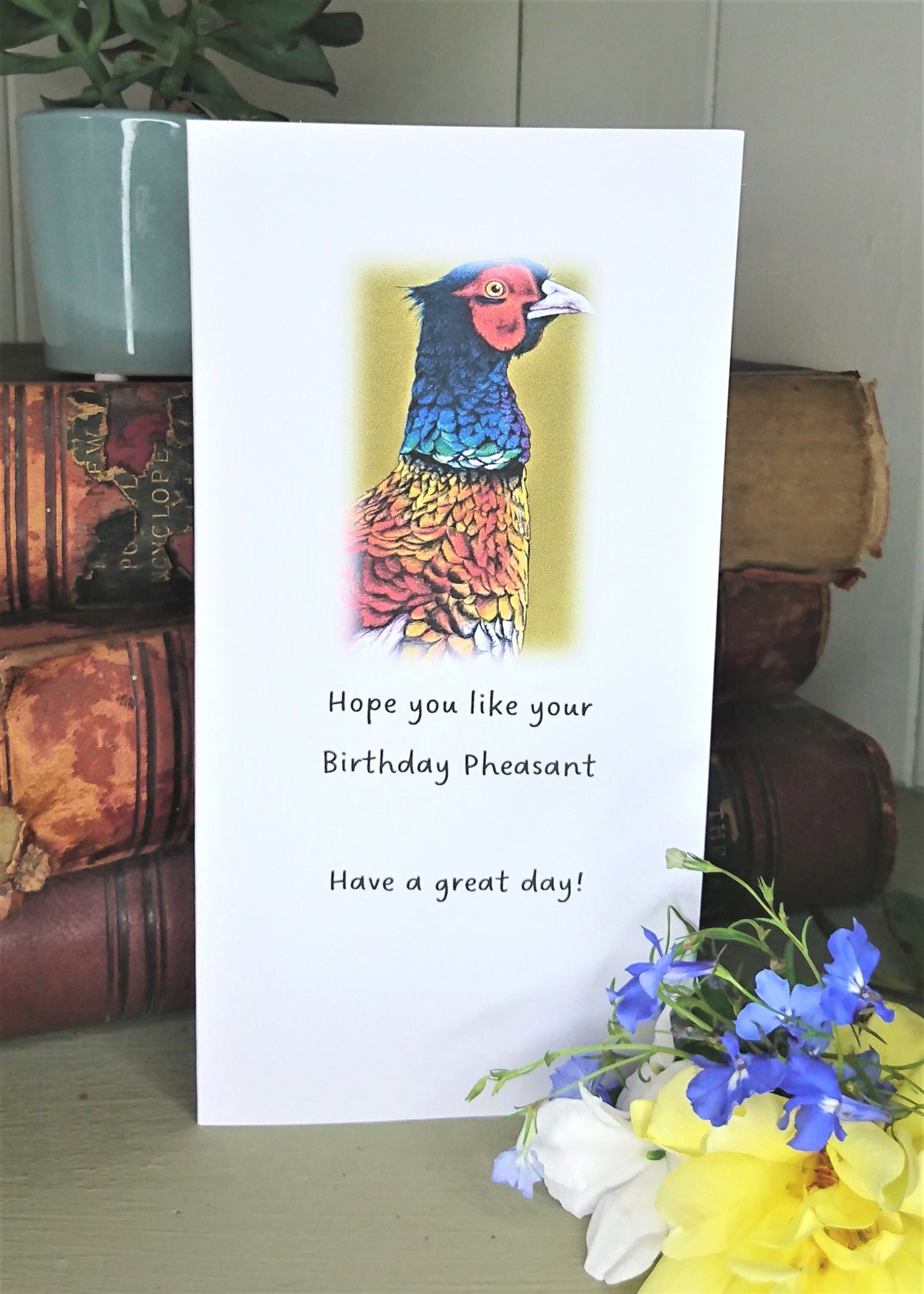 Hope you like your Birthday pheasant